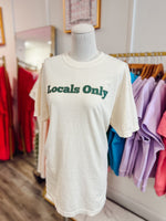 Locals Only Tee